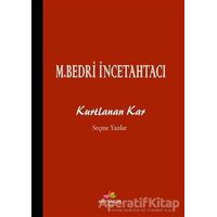 Kurtlanan Kar - Mehmet Bedri İncetahtacı - Mevsimler Kitap