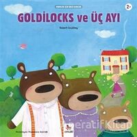 Goldilocks ve Üç Ayı - Minikler İçin Ünlü Eserler - Robert Southey - Almidilli