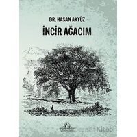 İncir Ağacım - Hasan Akyüz - Cağaloğlu Yayınevi