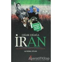 Çığlık Çığlığa İran - Ali Kemal Ceylan - Yeniyüzyıl Yayınları