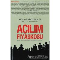 Açılım Fiyaskosu - Ayhan Atay Kamel - Yeniyüzyıl Yayınları