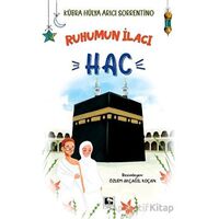 Ruhumun İlacı Hac - Kübra Hülya Arıcı Sorrentino - Çınaraltı Yayınları