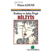 Kadına ve Aşka Övgü - Bilitis - Pierre Louys - Yeşil Elma Yayıncılık