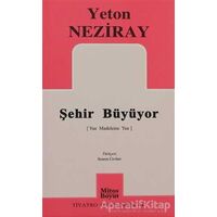 Şehir Büyüyor - Yeton Neziray - Mitos Boyut Yayınları