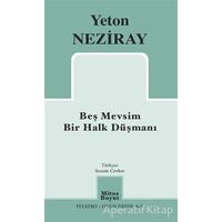 Beş Mevsim Bir Halk Düşmanı - Yeton Neziray - Mitos Boyut Yayınları