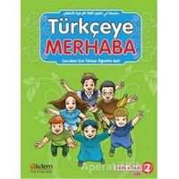 Türkçeye Merhaba A-1-2 Ders Kitabı + Çalışma Kitabı - Abdurrahim Elveren - Akdem Yayınları