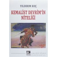 Kemalist Devrimin Niteliği - Yıldırım Koç - Kaynak Yayınları