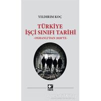 Türkiye İşçi Sınıfı Tarihi - Yıldırım Koç - Kaynak Yayınları