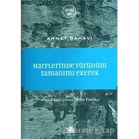Harflerinde Yürüdüm Zamanımı Ekerek - Ahmet Şahavi - Artshop Yayıncılık