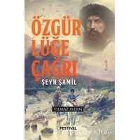 Özgürlüğe Çağrı - Yılmaz Aydın - Festival Yayıncılık