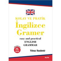 Kolay ve Pratik İngilizce Gramer - Yılmaz Hasdemir - Alfa Yayınları