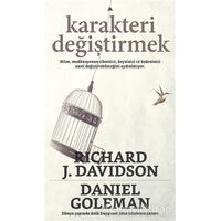 Karakteri Değiştirmek - Richard J. Davidson - Kuzey Yayınları