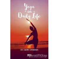 Yoga in Daily Life - Sri Swami Sivananda - Gece Kitaplığı