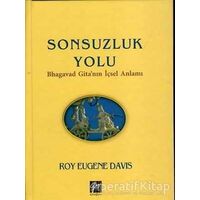 Sonsuzluk Yolu - Roy Eugene Davis - Gazi Kitabevi