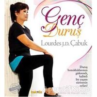 Genç Duruş - Lourdes J. D. Çabuk - Kaknüs Yayınları