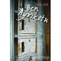 Ben Ayrıkotu - İrem Uşar - On8 Kitap