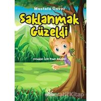 Saklanmak Güzeldi - Mustafa Ünver - Potkal Kitap Yayınları