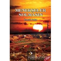 Menekşeler Solmasın - İsmail Polat - Yolda Kitap