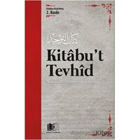 Kitabu’t Tevhid - Muhammed b. Süleyman et-Temimi - Hüccet Yayınları