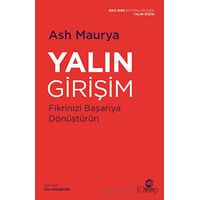 Yalın Girişim: Fikrinizi Başarıya Dönüştürün - Ash Maurya - Nova Kitap