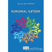 Kurumsal İletişim - Banu Karsak - Beta Yayınevi