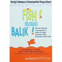 Fish! - Balık - Stephen C. Lundin - Epsilon Yayınevi