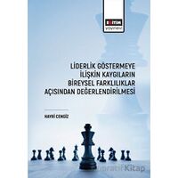 Liderlik Göstermeye İlişkin Kaygıların Bireysel Farklılıklar Açısından Değerlendirilmesi