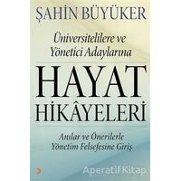 Hayat Hikayeleri - Şahin Büyüker - Cinius Yayınları