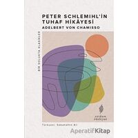 Peter Schlemihl’in Tuhaf Hikayesi - Adelbert von Chamisso - Yordam Edebiyat