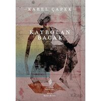 Kaybolan Bacak - Karel Çapek - Yordam Edebiyat