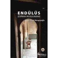 Endülüs - Metin Önal Mengüşoğlu - Okur Kitaplığı