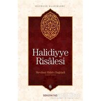 Halidiyye Risalesi - Mevlana Halid-i Bağdadi - Semerkand Yayınları