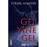 Gel Yine Gel - Yüksel Ayaydın - Ozan Yayıncılık