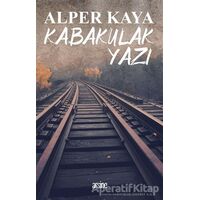 Kabakulak Yazı - Alper Kaya - Arsine Yayıncılık