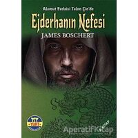 Ejderhanın Nefesi - James Boschert - Yurt Kitap Yayın