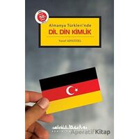 Dil Din Kimlik - Yusuf Adıgüzel - Şehir Yayınları