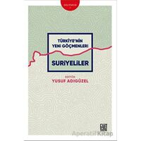 Türkiye’nin Yeni Göçmenleri - Yusuf Adıgüzel - Palet Yayınları