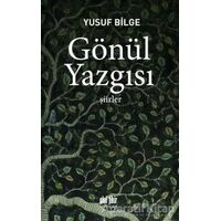 Gönül Yazgısı - Yusuf Bilge - Akıl Fikir Yayınları