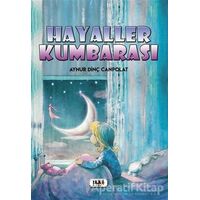 Hayaller Kumbarası - Aynur Dinç Canpolat - Tilki Kitap