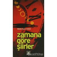 Zamana Göre Şiirler - Müslüm Kazım Yaman - Aşiyan Yayınları