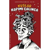 Kuşlar Kapımı Çalınca - Abdurrahman Ekin - Tulu Kitap