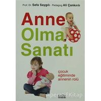 Anne Olma Sanatı - Sefa Saygılı - Zafer Yayınları