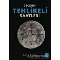 Gecenin Tehlikeli Saatleri - Zafer Özden - İkinci Adam Yayınları