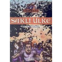 Saklı Ülke Gerdekkaya 1 - Zafer Sönmez - Phoenix Yayınevi