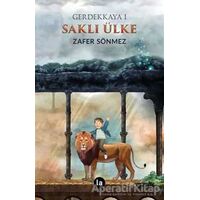 Saklı Ülke - Gerdekkaya 1 - Zafer Sönmez - La Kitap