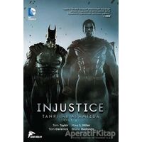 Injustice Cilt 2 : Tanrılar Aramızda - Tom Taylor - Çizgi Düşler Yayınevi