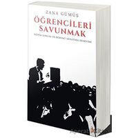 Öğrencileri Savunmak - Eğitim Sorunu ve Öğrenci Senatosu Deneyimi - Zana Gümüş - Cinius Yayınları