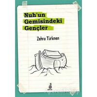 Nuh’un Gemisindeki Gençler - Zehra Türkmen - Ekin Yayınları