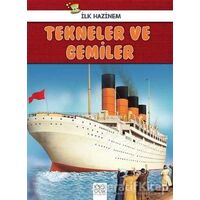 Tekneler ve Gemiler - İlk Hazinem - Denise Ryan - 1001 Çiçek Kitaplar