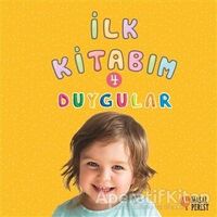 İlk Kitabım 4 - Duygular - Ilgaz Gökırmaklı - Masalperest